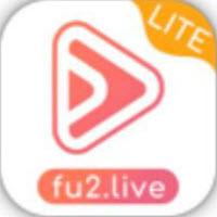 fu2.live轻量版无限制观看下载-fu2.live轻量版破解版下载